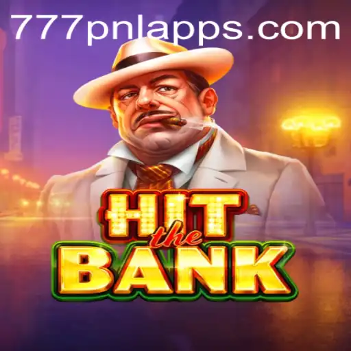 Unveiling the Thrills of HitTheBank: A Gaming Adventure with 777PNL