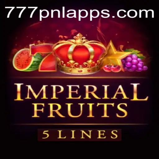 Exploring ImperialFruits5: A Modern Casino Experience with 777PNL