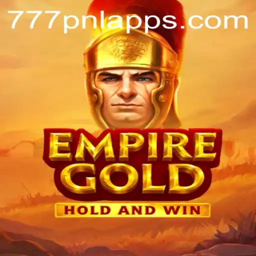 EmpireGold: An Immersive Gaming Experience with 777PNL