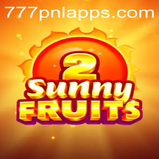 SunnyFruits2 Fusion with 777PNL: A Vibrant Gaming Experience
